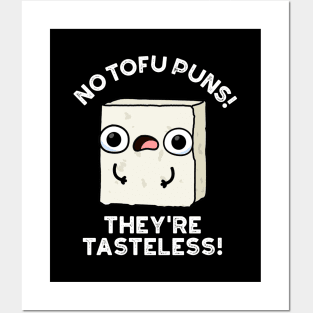 No Tofu Puns They're Tasteless Cute Food Pun Posters and Art